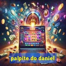 palpite do daniel